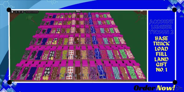 Akun Lumber Tycoon 2 BASE TRUCK LOAD FULL LAND GIFT NO.1