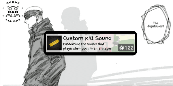 CUSTOM KILL SOUND - JUJUTSU SHENANIGANS