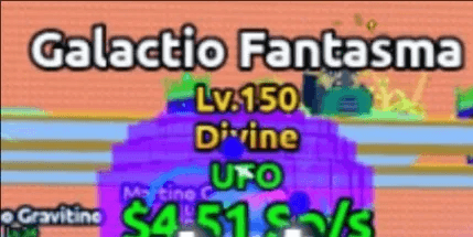 Galactio Fantasma | Divine | UFO | LV150 | 4.01 Sp/s