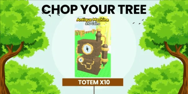 Antique Machine (Totem x10 Coin) | Chop Your Tree