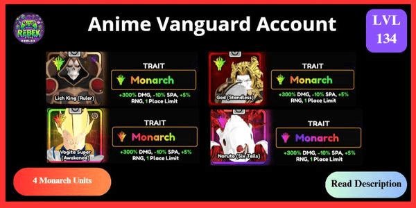 Gambar Product Account 4 Monarch - Lich King (Vanguard), Dio, Vegeta (Broly UnEvo), Naruto | Anime Vanguards