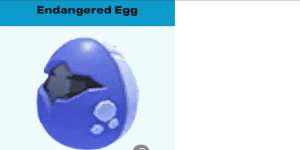 Endangered Egg