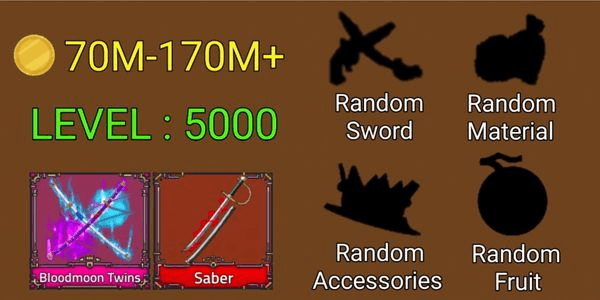 Gambar Product Akun King Legacy Max - Bloodmoon Twins - Saber - 70M-170M+ MONEY - RANDOM SWORD/ACCESSORIES/MATERIAL/FRUIT