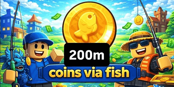  200m coins via fish to 