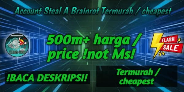 Account Steal A Brainrot Cheapest