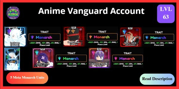 Gambar Product Account 5 Meta Monarch - Ice Queen (Vanguard), Shiny Demon Leader, Demon Hybrid, Explosive Demon, Arbiter + Signature Memoria | Anime Vanguards