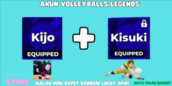 Gambar Product Kijo (Style) + Kisuki (Style) | SOLID DATA +13 | INSTANT DELIVERY | NO SCRIPT | - Volleyball Legends