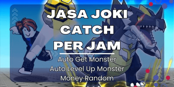 Gambar Product Joki Catch Per Jam | Catch a Monster
