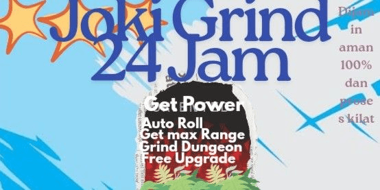 Gambar Product Joki Grinding 24 jam nonstop + Dungeon + Free Op Power