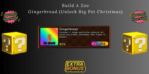 Build A Zoo Pain d'épice (Débloquez Grand Animal Noël)