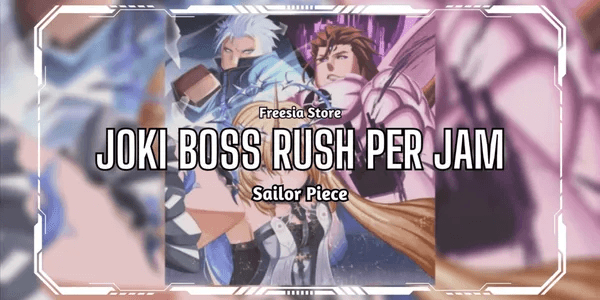 Boss Rush Boosting Service Per Hour - Sailor Piece