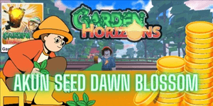 Akun Garden Horizons - Seed Dawn Blossom