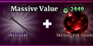 Atomic + Strongest Shinobi