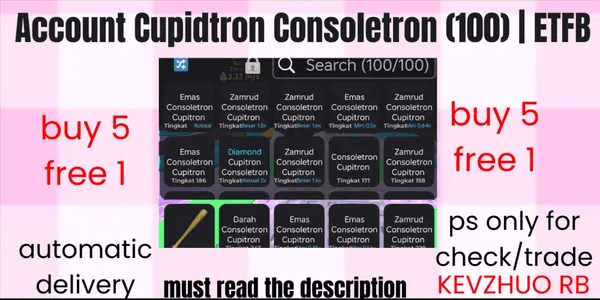 Account 100 Cupidtron Consoletron | ETFB