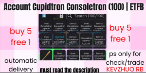 Account 100 Cupidtron Consoletron | ETFB