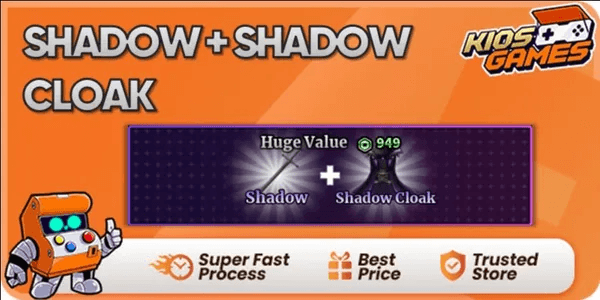 Shadow + Shadow Cloak