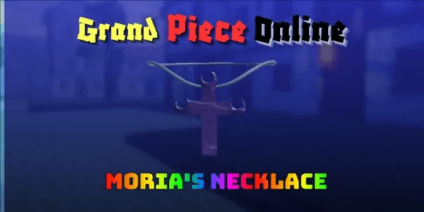 Moria's Necklace