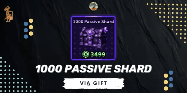 1000 Passive Shard