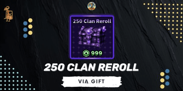 Gambar Product 250 Clan Reroll