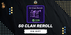 50 Clan Reroll