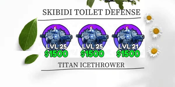 TITAN ICETHROWER -Skibidi tower defense (GODLY)