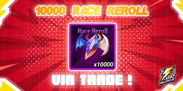 Gambar Product Race Reroll