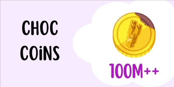 Gambar Product Choc Coins/100M Choc coins/100M+ Choc coins - Grow A Garden