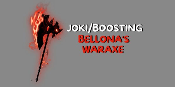 Gambar Product Joki Bellona's Waraxe