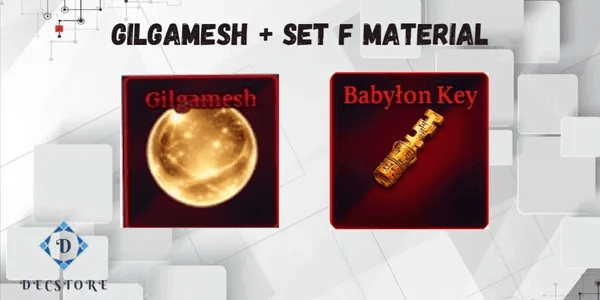 Gilgamesh Set + F(Babylon Key)