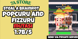 POPCURU AND FIZZURU MUTATION - STEAL A BRAINROT - SECRET 1.7B+/SECOND