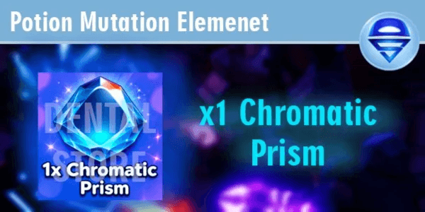Sale!! Potion Mutation Chromatic Prism - Elemental Dungeons |Dental Store|