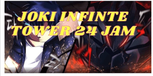 JOKI INFINITE TOWER 24 HOURS | SAILOR PIECE