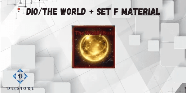 Dio/The World + Set F Material