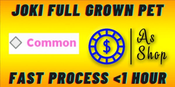 Gambar Product Boosting / Joki Full Grown Common Pet