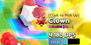 > Brainrot Heroes > 5 stars 4.18DPS CLOWN (Celestial x APEX) 5s, T5, Tier 5 Heroes > Cheapest