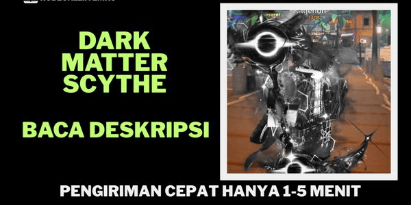 Gambar Product Dark Matter Scythe