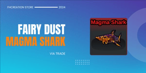 Gambar Product Fairy Dust Magma Shark