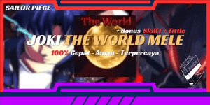 Joki Get The World / Dio + Skill F + Unvan | Yakın Dövüş | Sailor Piece