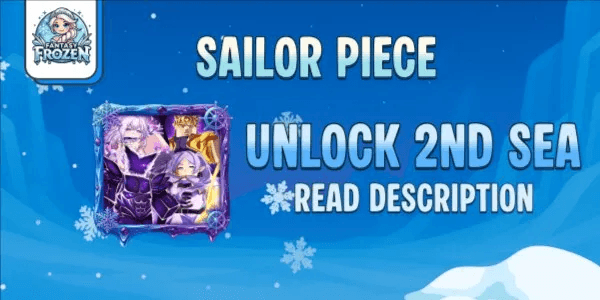 Unlock 2nd Sea | Sailor Piece