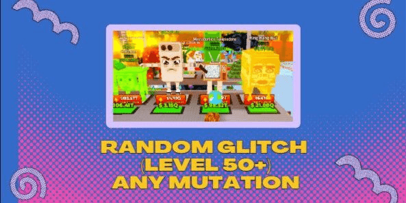 Gambar Product Random Glitch (Level 50+) Any Mutation