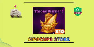X10 THRONE REMNANT [ SAILOR PIECE ]