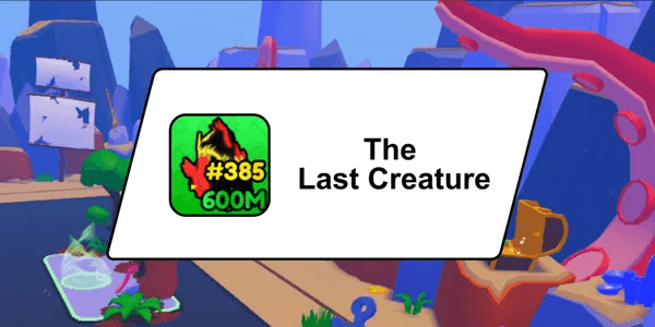 The Last Creature - Pickaxe Simulator