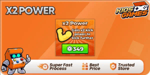 x2 Kick Power