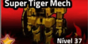 Super Tiger Mech Max Star