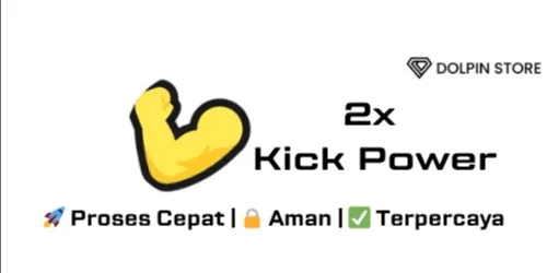 x2 Kick Power