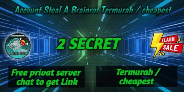 Account Steal A Brainrot Termurah / Cheapest