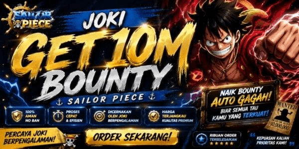 Gambar Product Joki Get 10M Bounty | BONUS MONEY + LEVEL | Sailor Piece