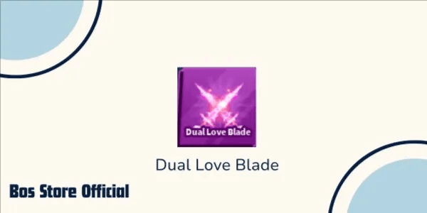 Dual Love Blade