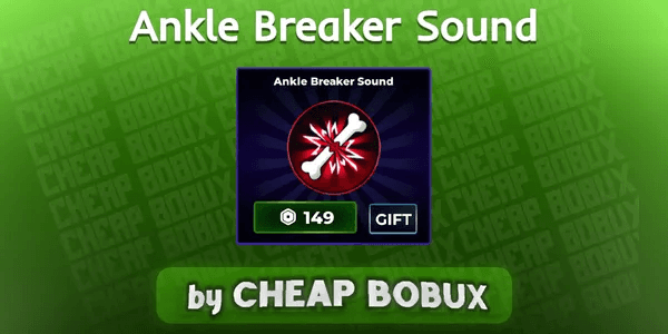 Ankle Breaker Sound