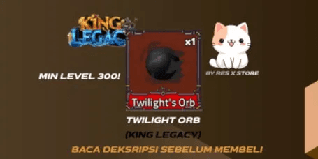 Twilight Orb ( King Legacy )